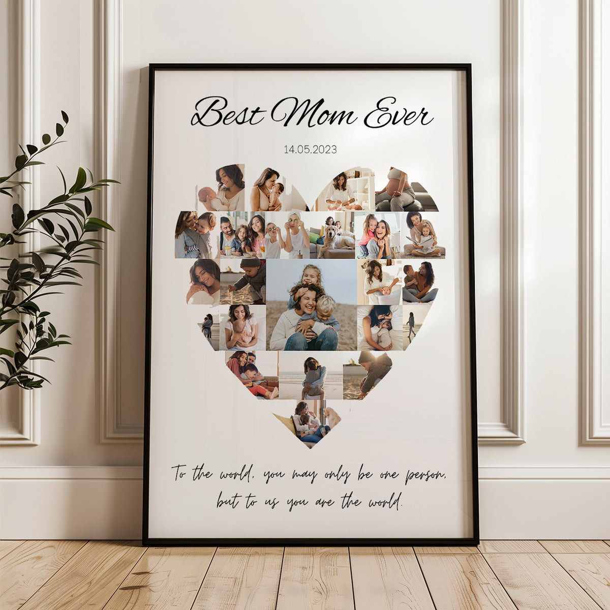 Best Mom Ever - Photo Collage
