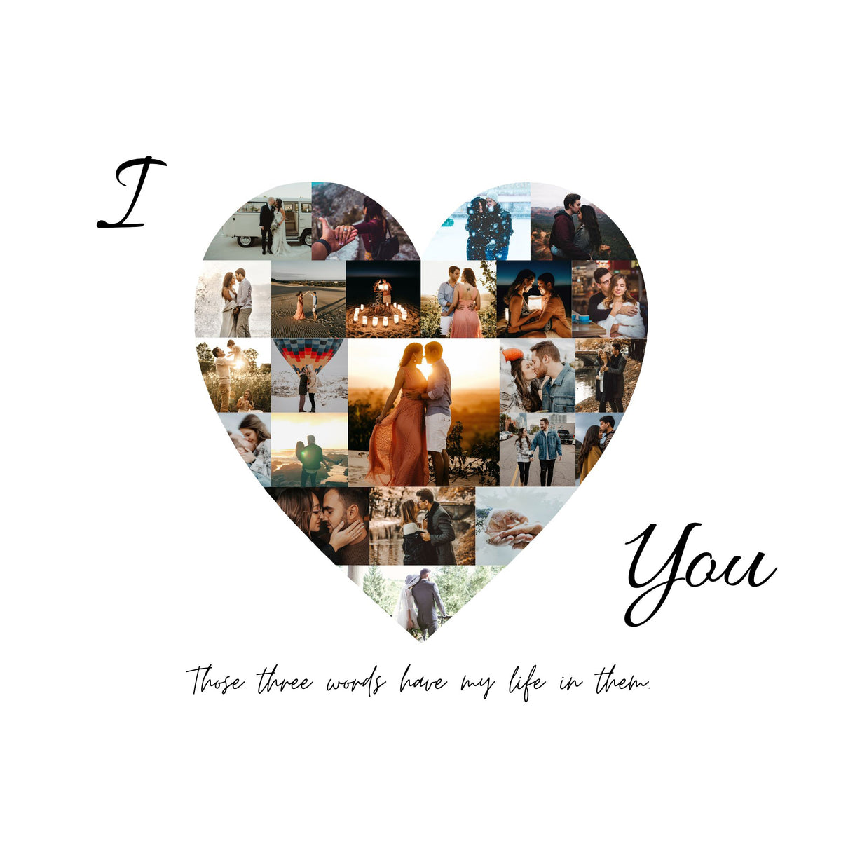I Love You - Photo Collage