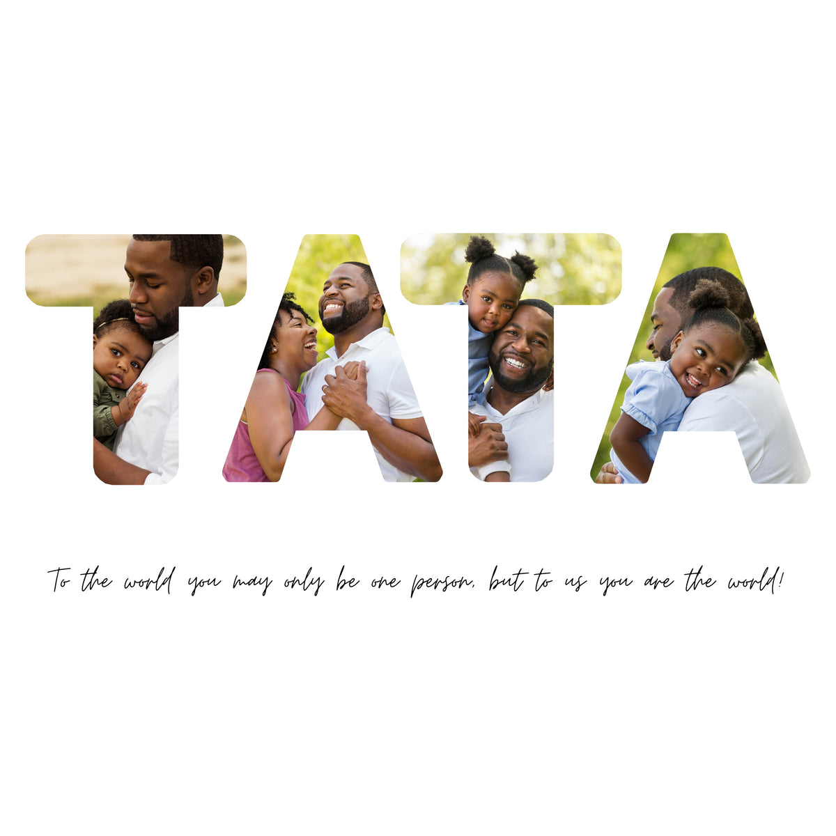 Tata - Photo Collage
